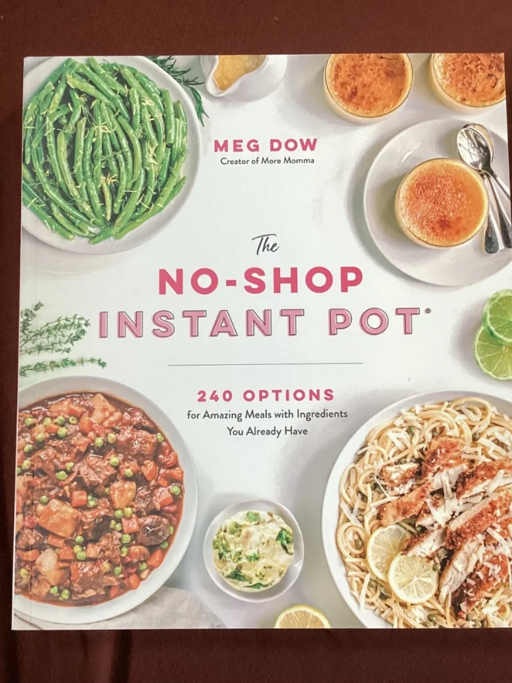 The No-Shop Instant Pot by Meg Dow Cookbook/Recipe Book NEW